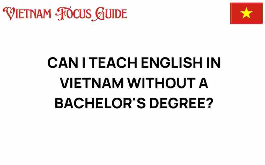 teach-english-vietnam-without-bachelors-degree