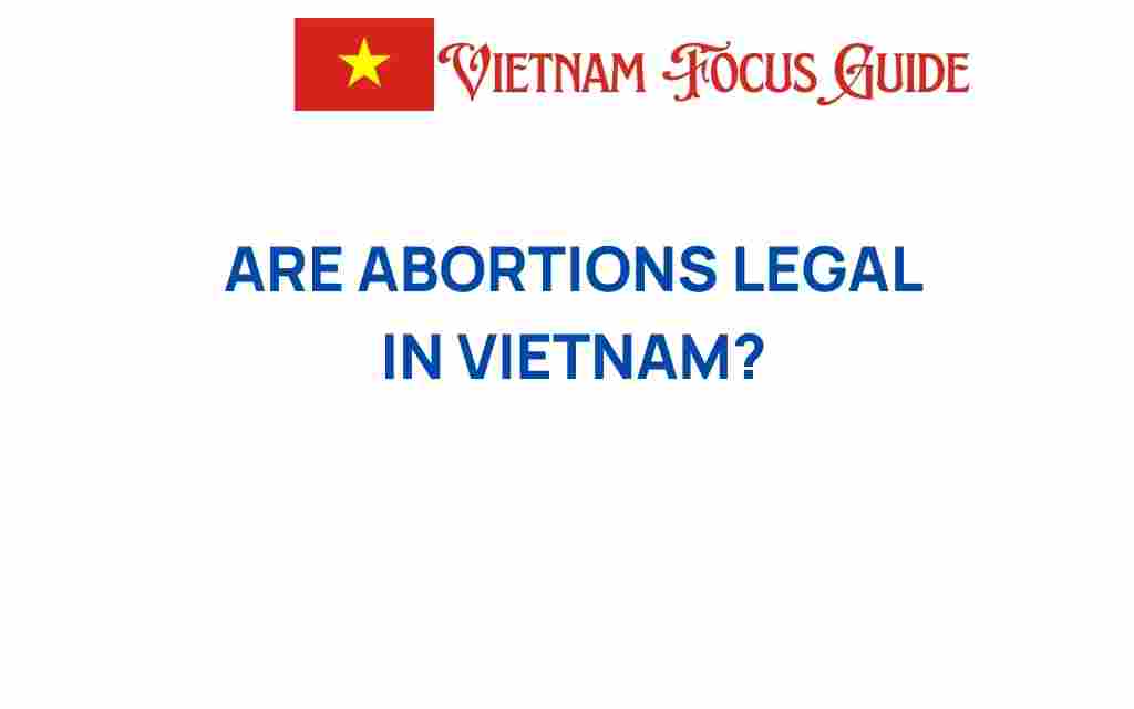 are-abortions-legal-in-vietnam