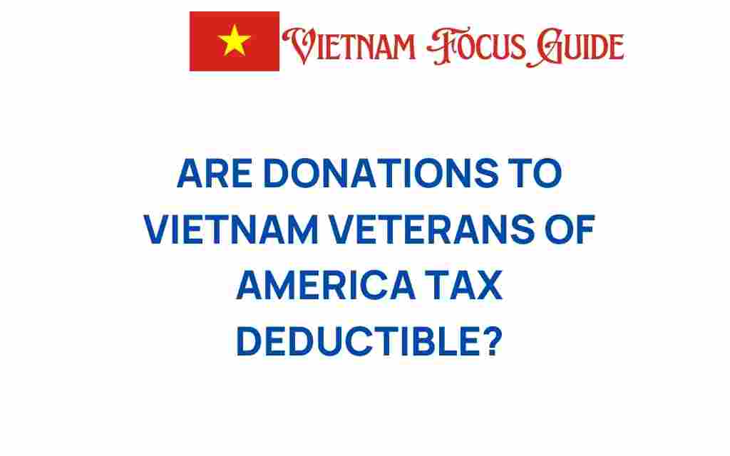 donations-to-vietnam-veterans-of-america-tax-deductible