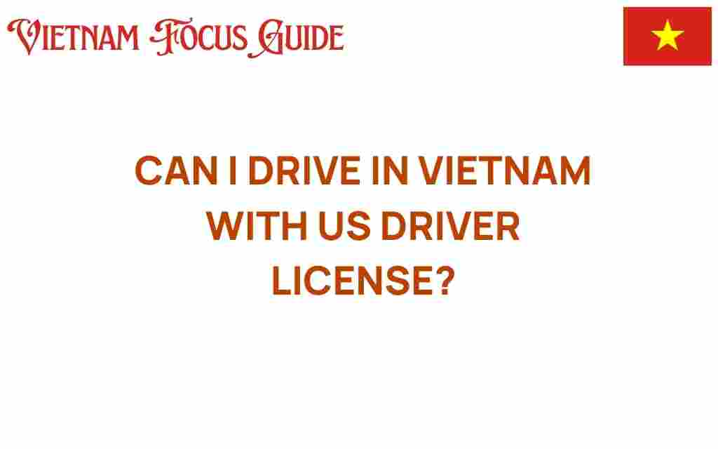 can-i-drive-in-vietnam-with-us-driver-license