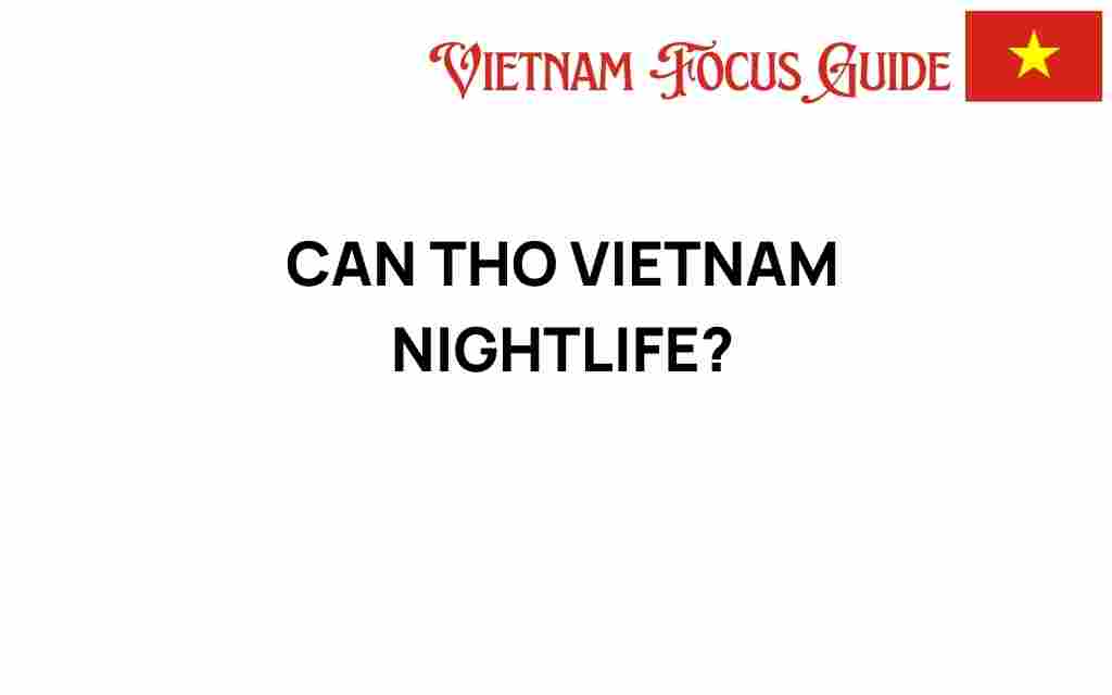 can-tho-vietnam-nightlife