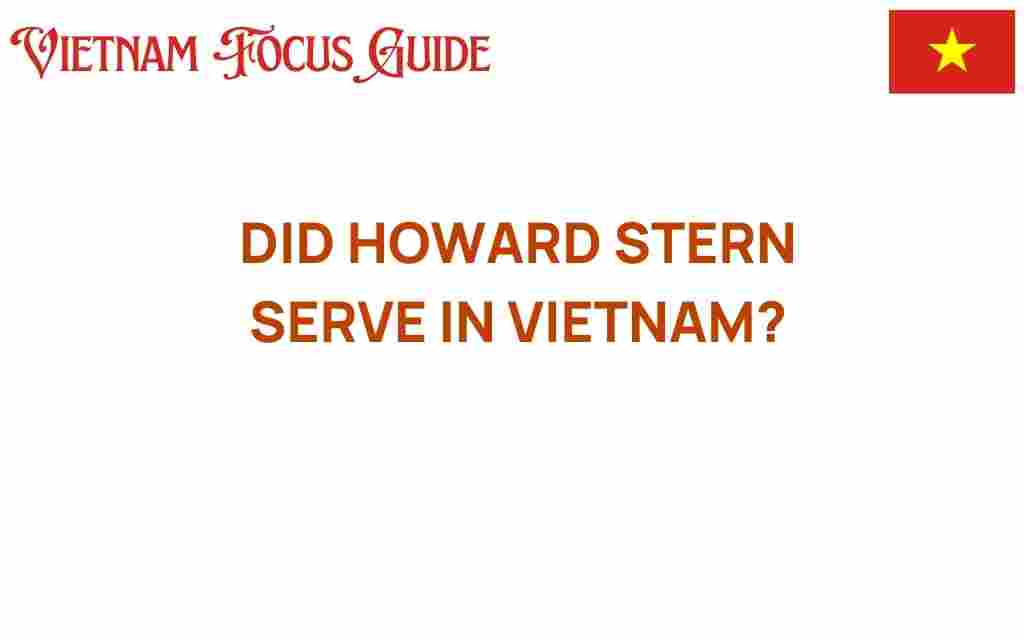 did-howard-stern-serve-in-vietnam