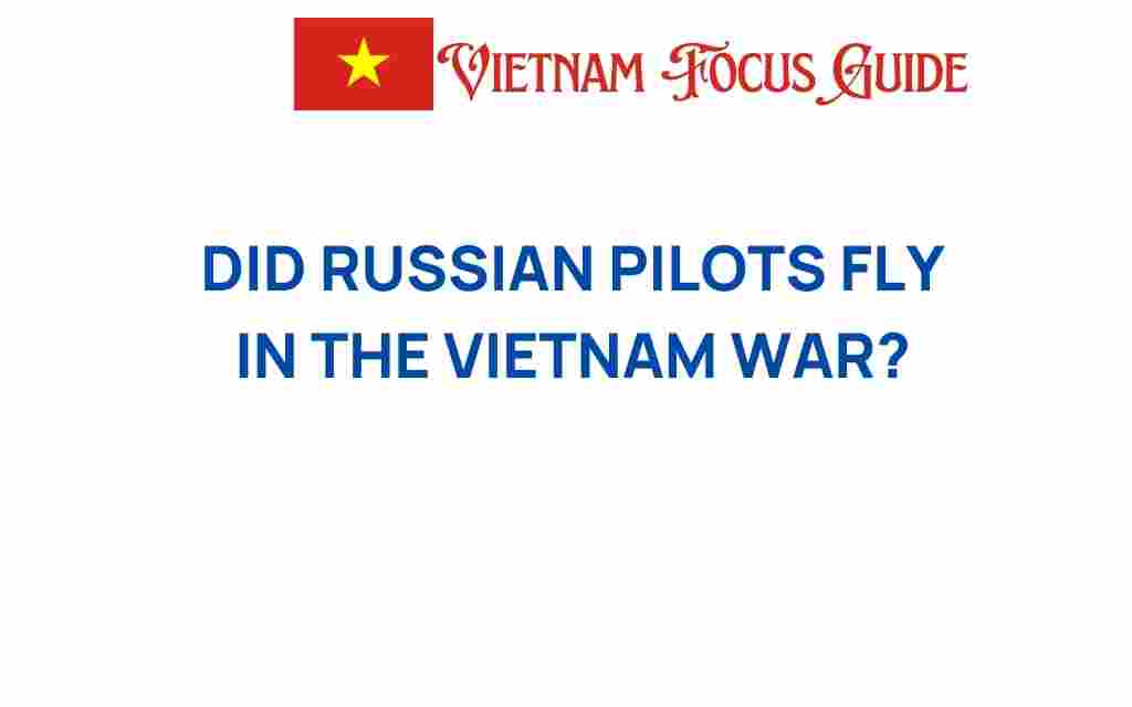 did-russian-pilots-fly-in-vietnam-war