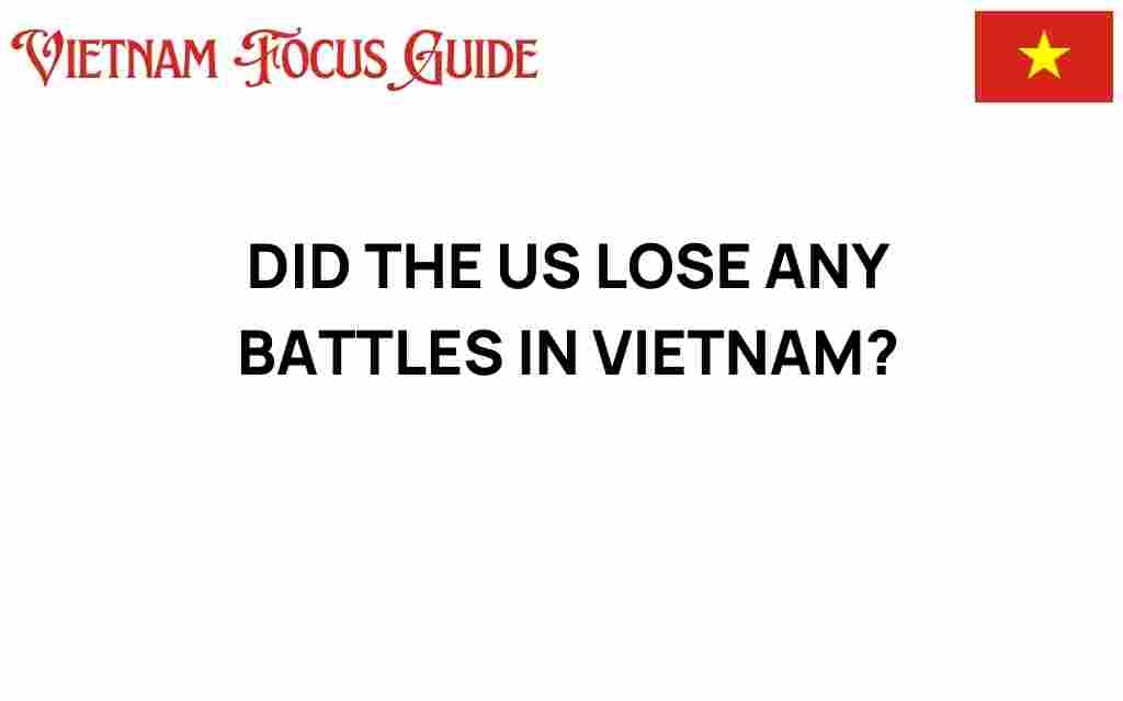 did-us-lose-battles-vietnam