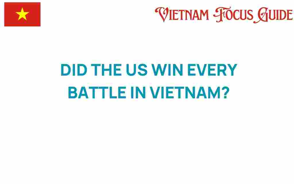 did-us-win-every-battle-vietnam