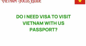 Do I Need a Visa to Visit Vietnam with a US Passport? Unraveling the Mystery