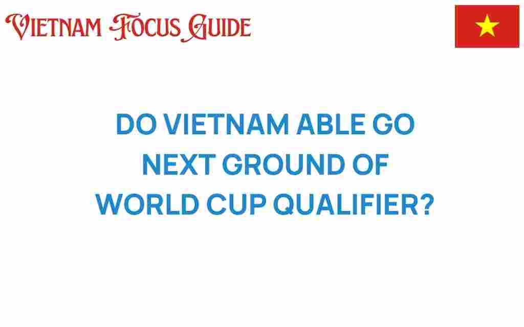 can-vietnam-world-cup-qualifier