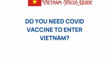Do You Need a COVID Vaccine to Enter Vietnam? Discover the Latest Rules!