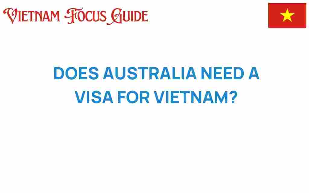 australia-visa-requirements-vietnam