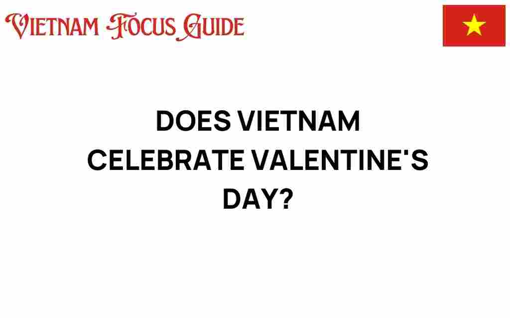 does-vietnam-celebrate-valentines-day