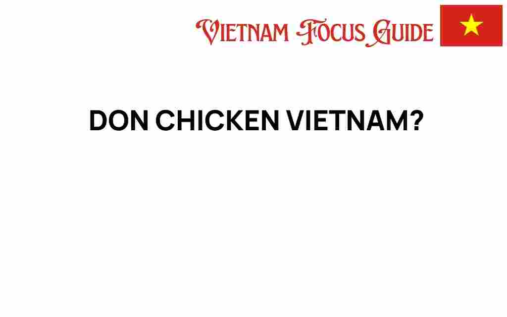 discover-don-chicken-vietnam
