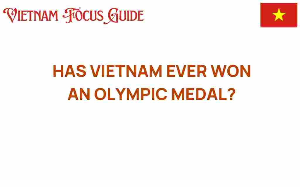 has-vietnam-ever-won-an-olympic-medal