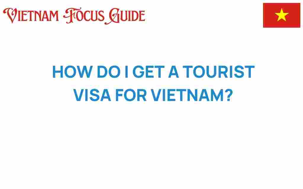 get-tourist-visa-vietnam