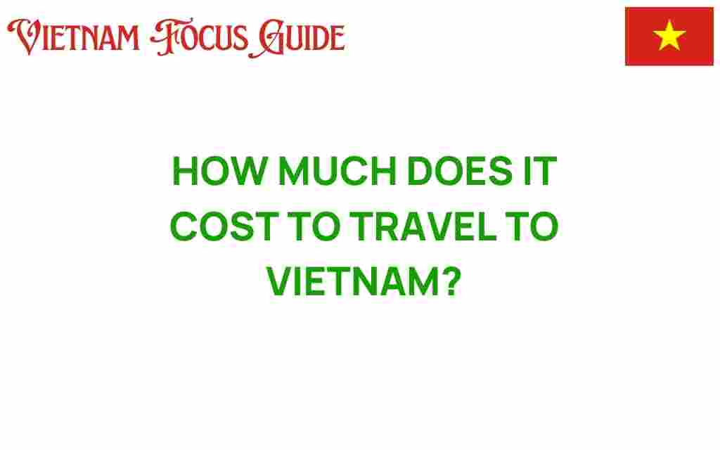 cost-to-travel-to-vietnam