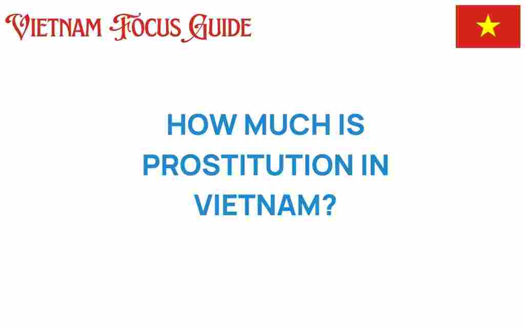 how-much-is-prostitution-in-vietnam