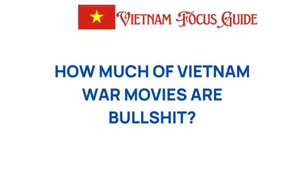 vietnam-war-movies-bullshit