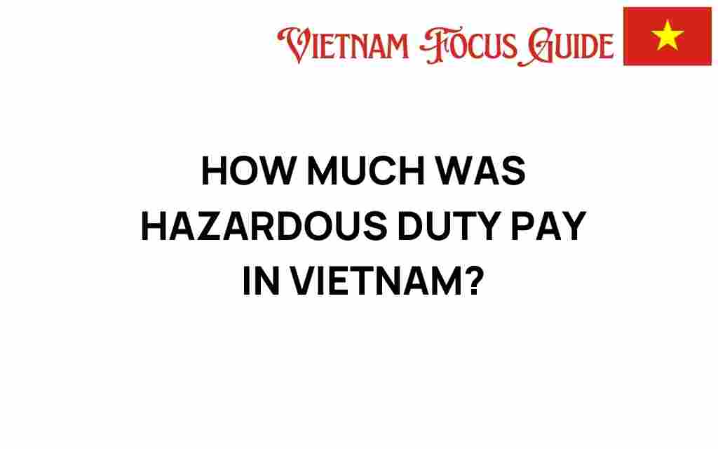 hazardous-duty-pay-vietnam