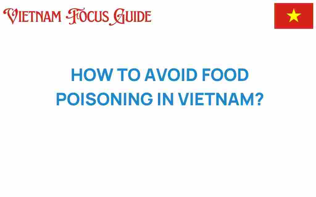 avoid-food-poisoning-vietnam
