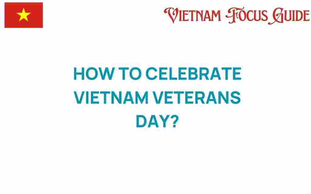 celebrate-vietnam-veterans-day