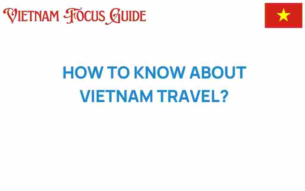 vietnam-travel-secrets-guide
