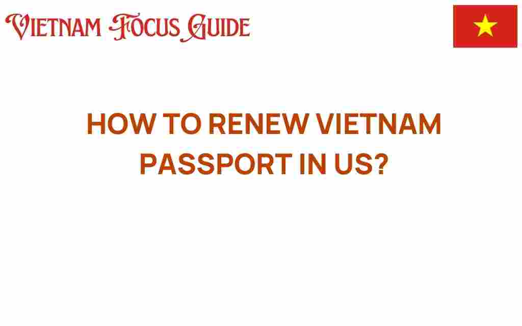 how-to-renew-vietnam-passport-us