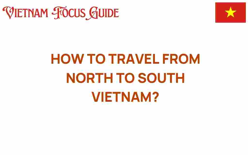 travel-north-to-south-vietnam