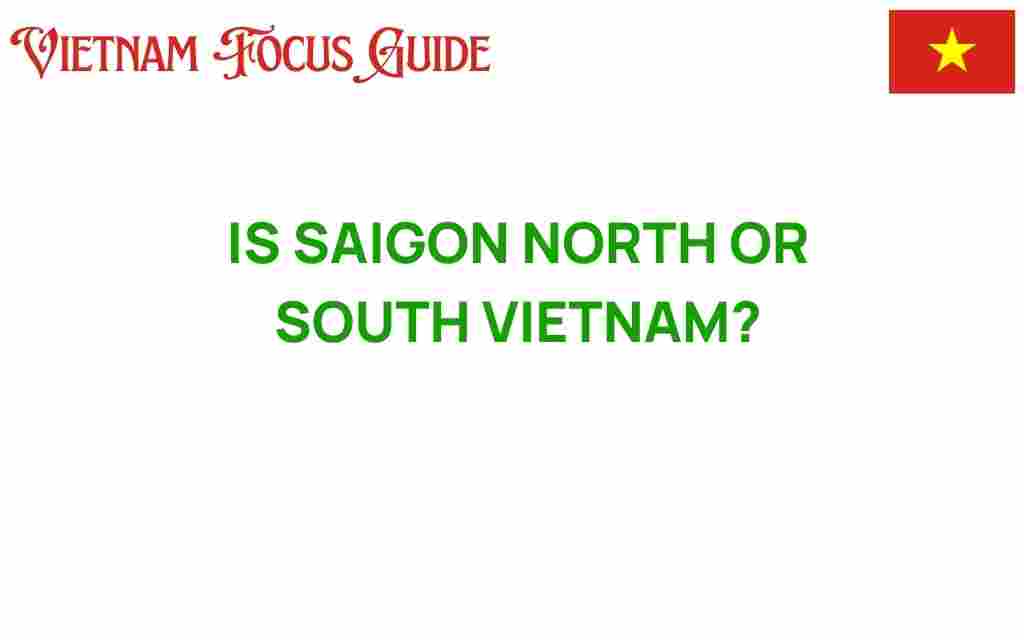 is-saigon-north-or-south-vietnam