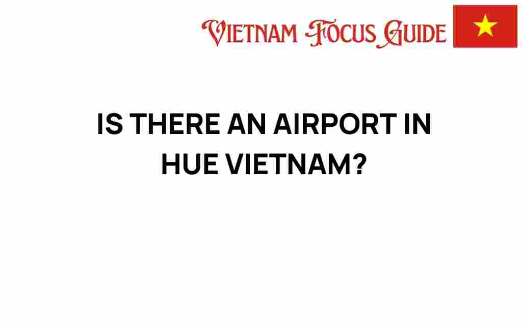 is-there-an-airport-in-hue-vietnam