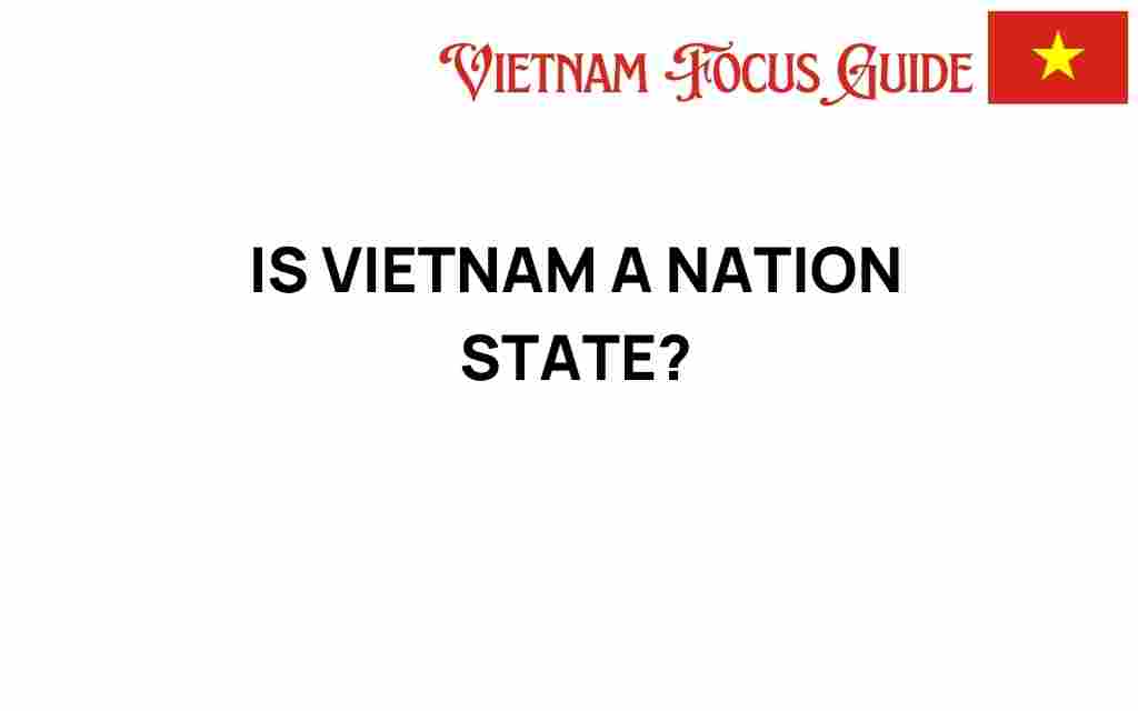 is-vietnam-a-nation-state