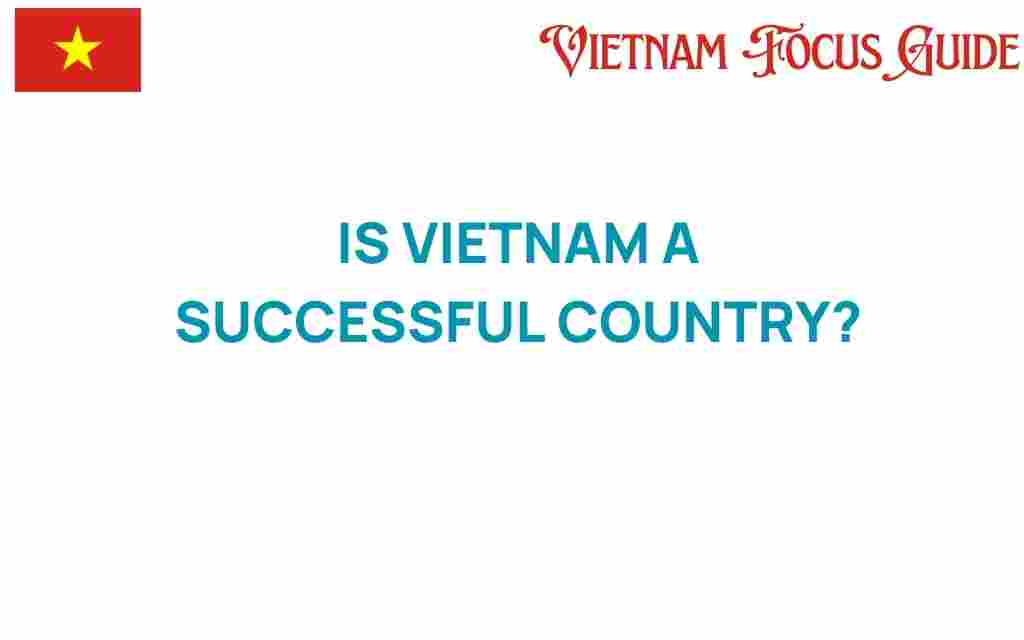 is-vietnam-a-successful-country