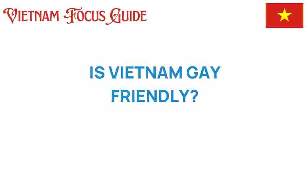 is-vietnam-gay-friendly