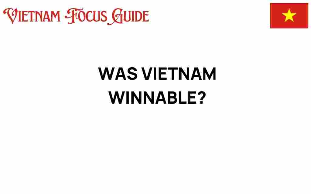 was-vietnam-winnable