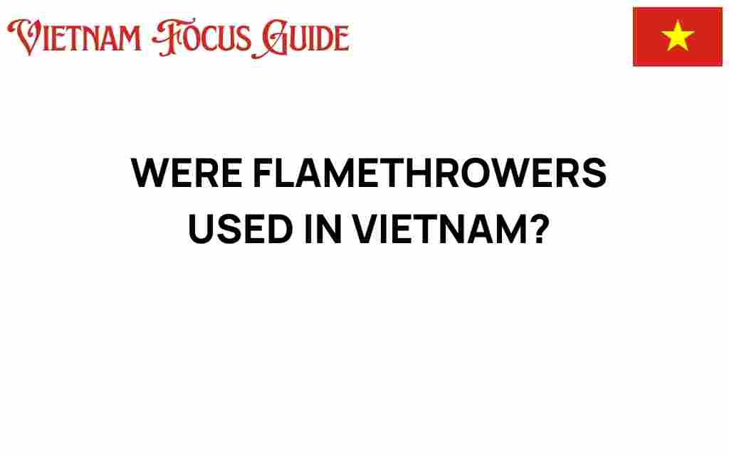 flamethrowers-vietnam-war