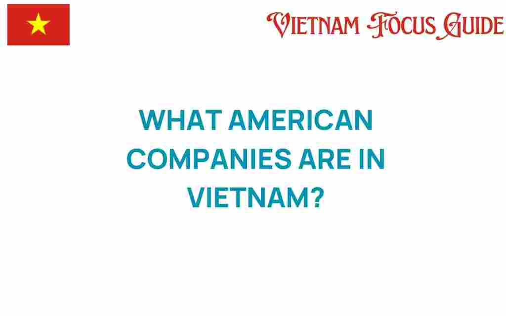american-companies-in-vietnam