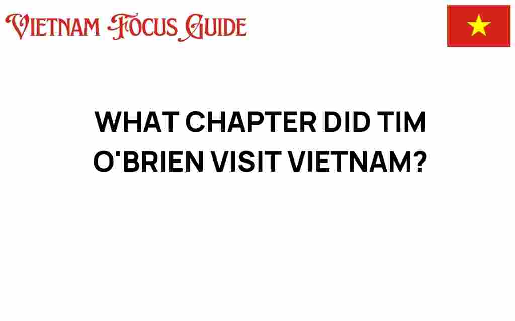 tim-obriens-journey-vietnam