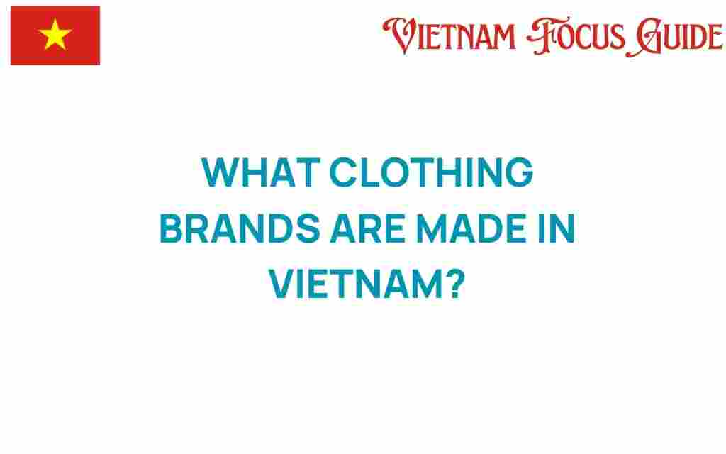 clothing-brands-made-in-vietnam