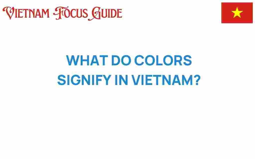 colors-in-vietnam-significance