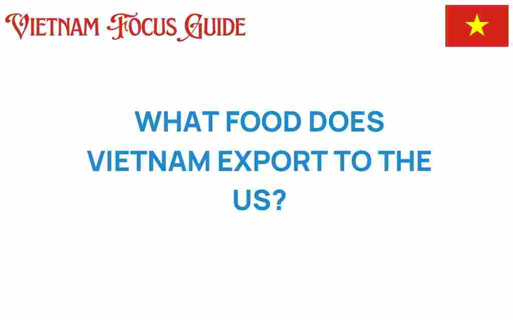 vietnam-food-exports-to-us