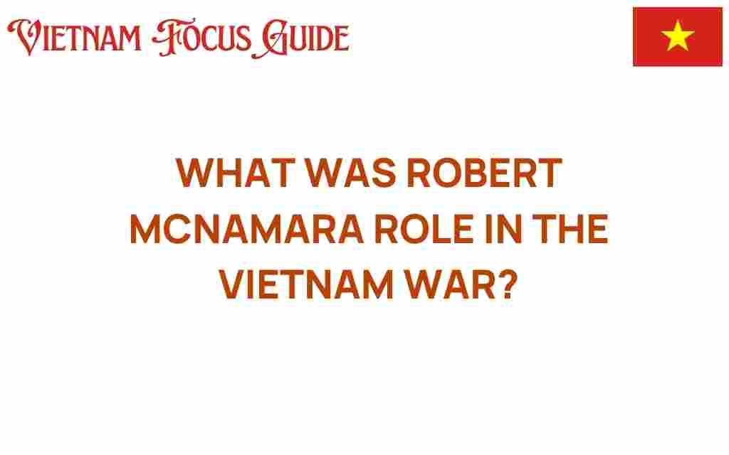 robert-mcnamara-vietnam-war-role