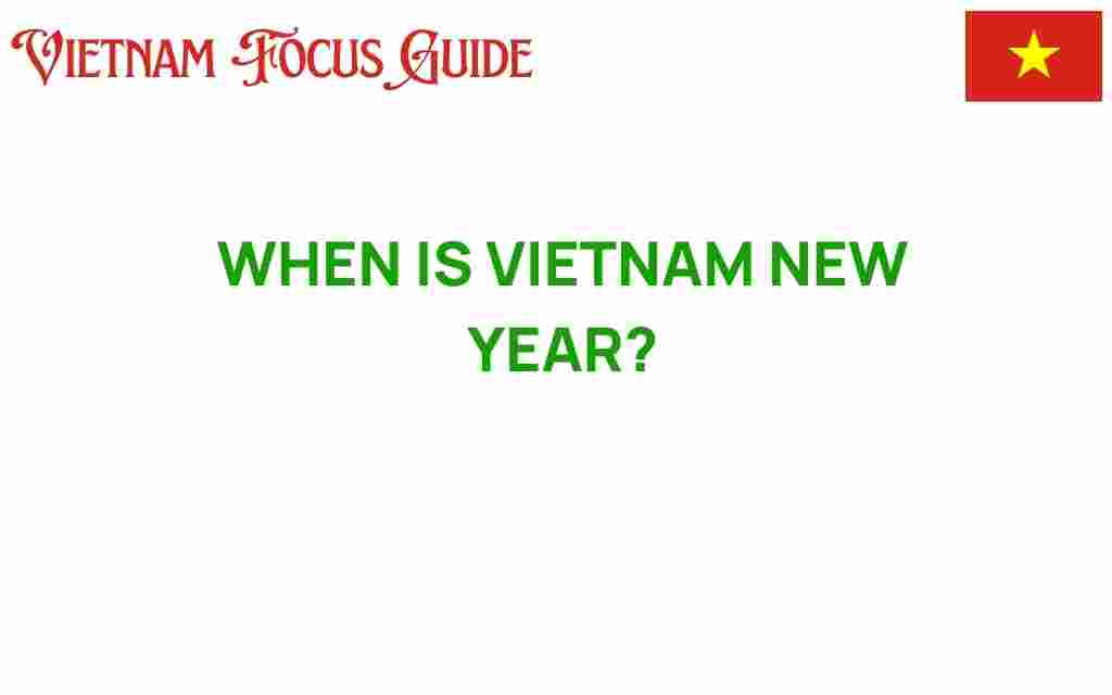 when-is-vietnam-new-year