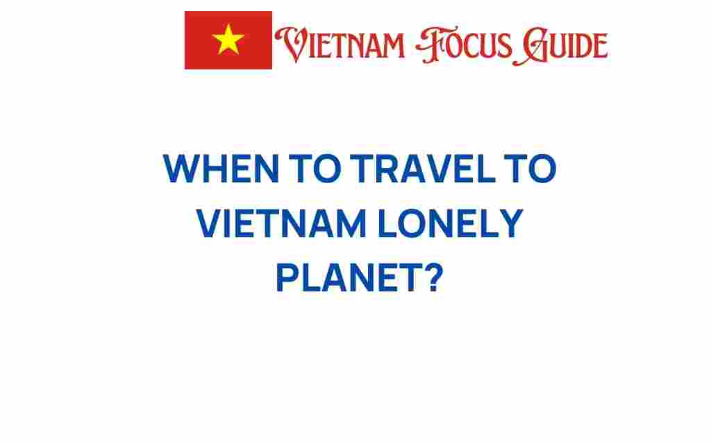 when-to-travel-to-vietnam