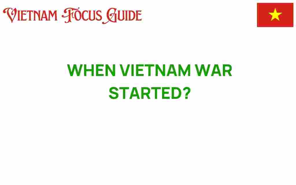 when-vietnam-war-started