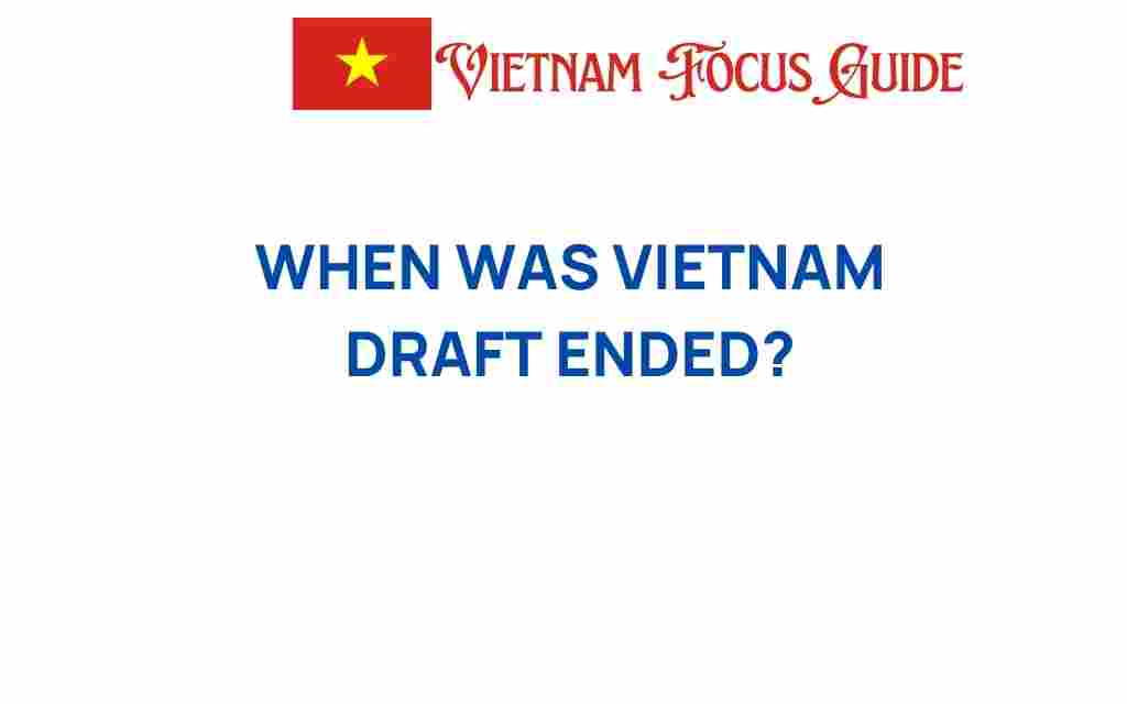 end-of-vietnam-draft