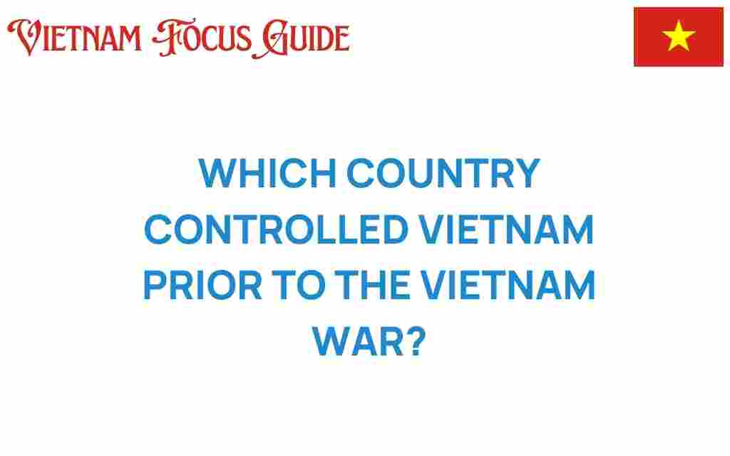 which-country-controlled-vietnam