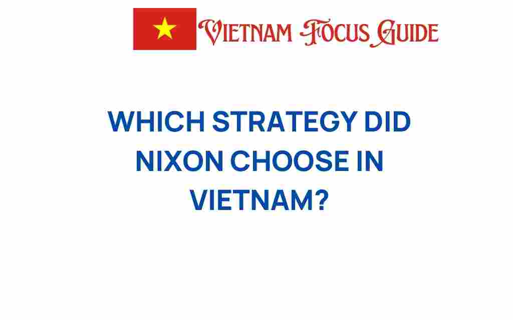 nixon-vietnam-strategy