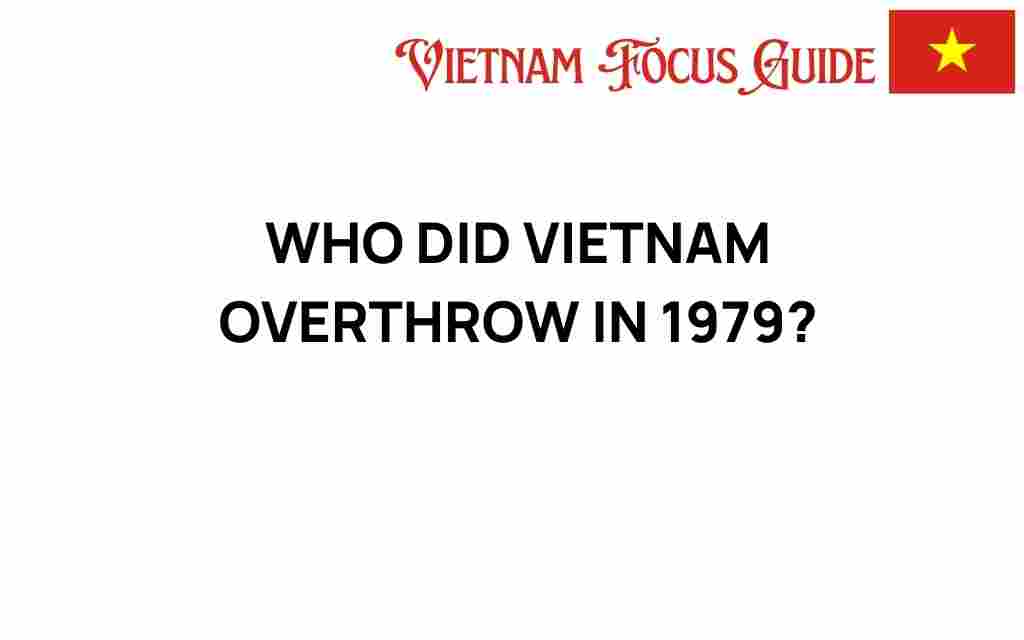 vietnam-overthrow-1979