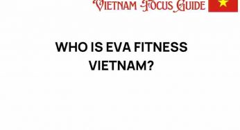 Unveiling Eva Fitness Vietnam: A Revolution in Wellness and Community