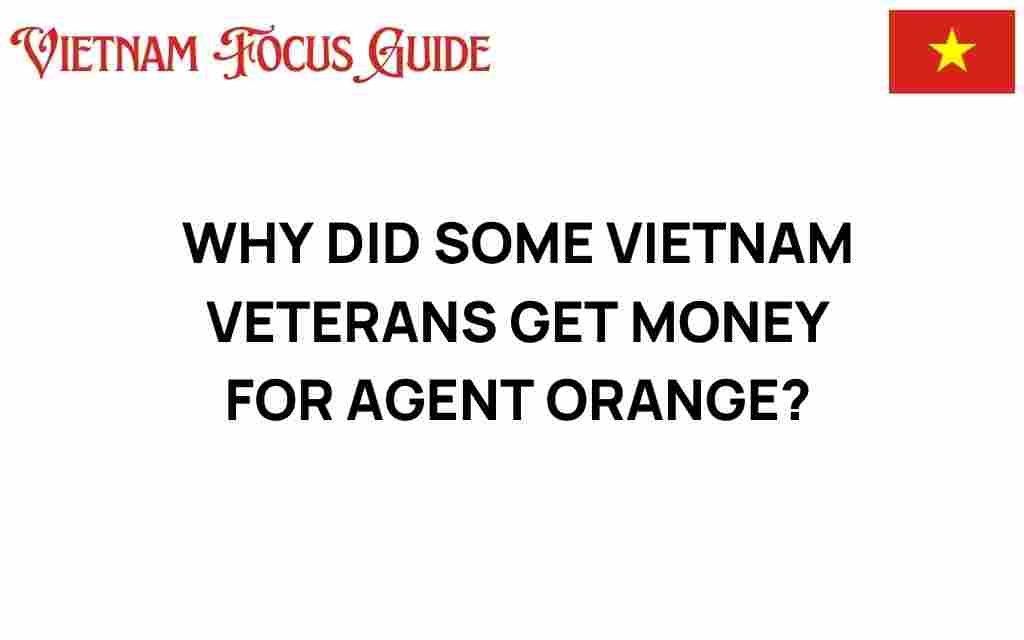 why-vietnam-veterans-money-agent-orange