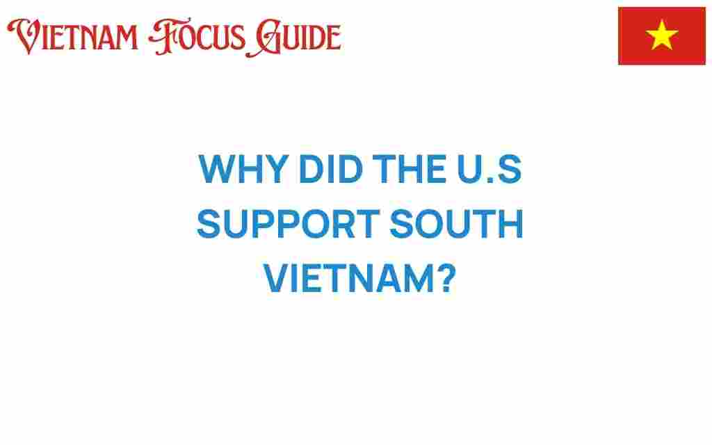 why-did-us-support-south-vietnam