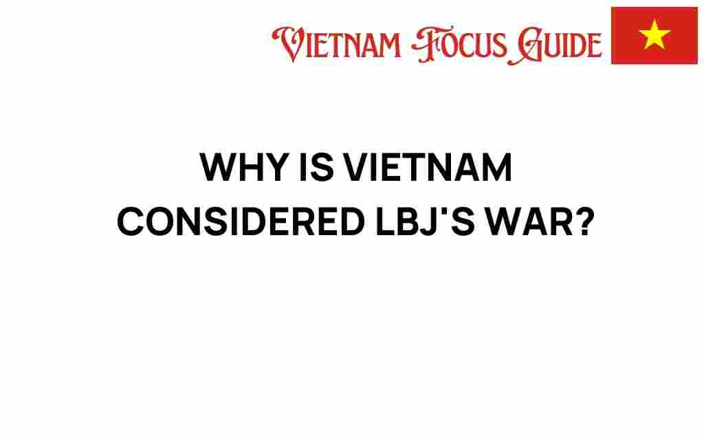 vietnam-considered-lbjs-war